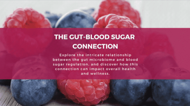 The-Gut-Blood-Sugar-Connection-10-20-2024_04_51_PM (1)