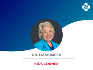 Dr. Elizabeth Mumper - Kids Corner
