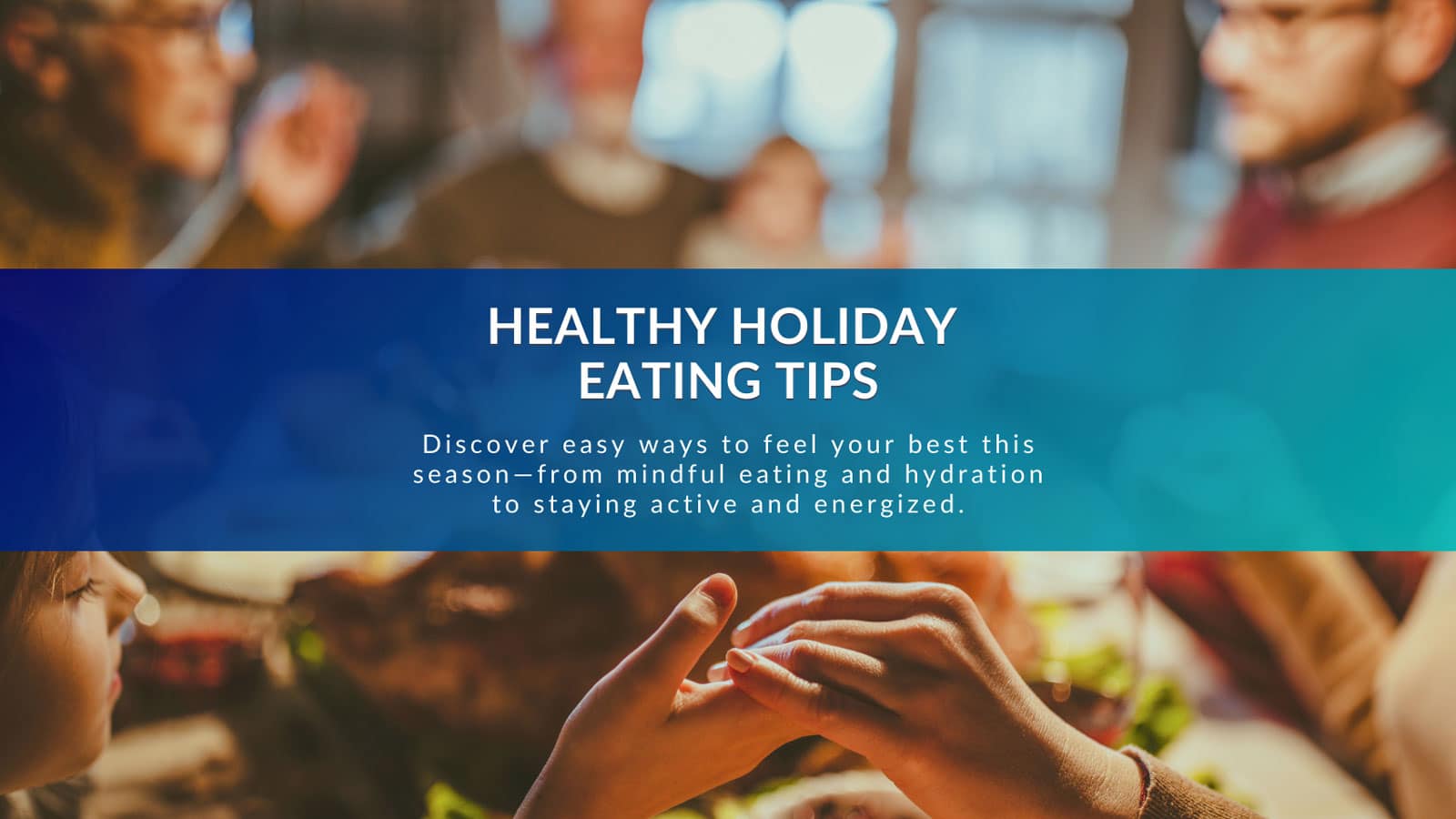 healthy holiday eating tips