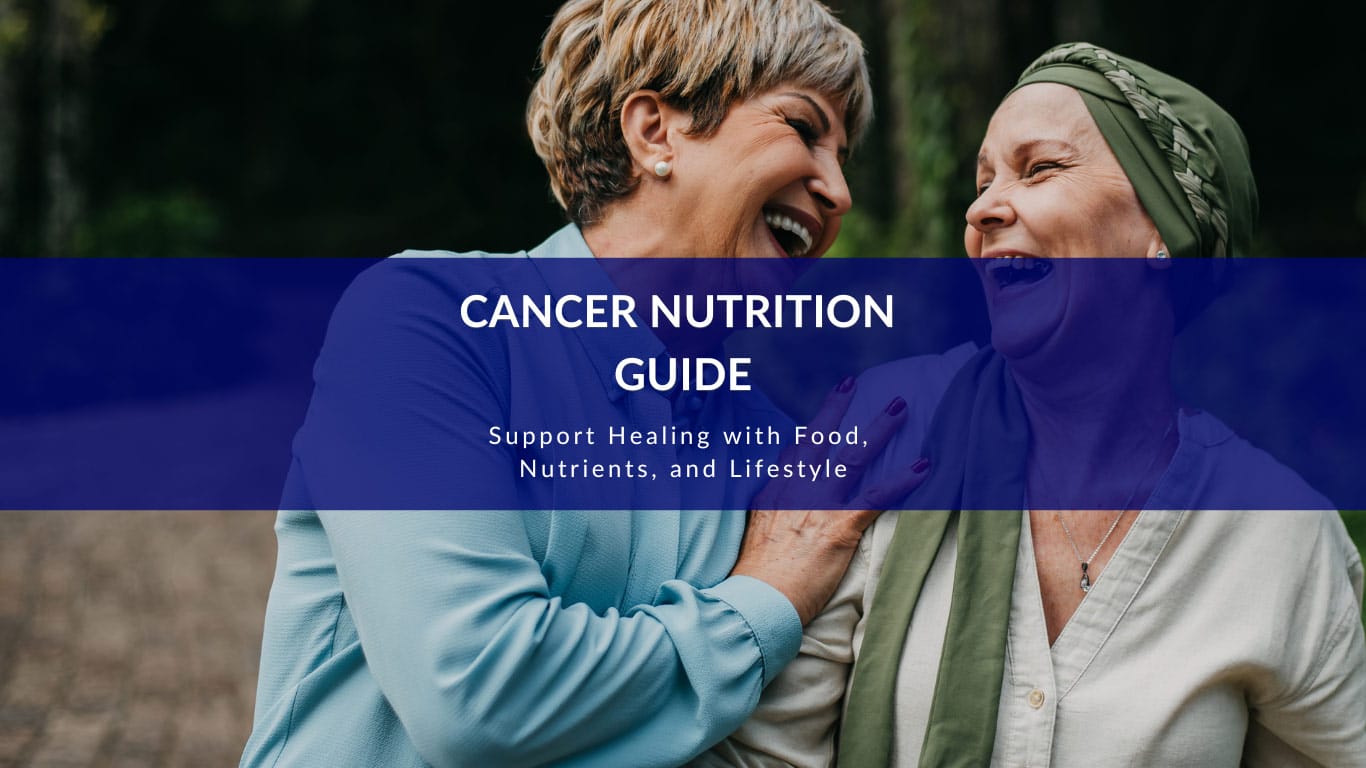 cancer nutrition guide cancer nutrition guide