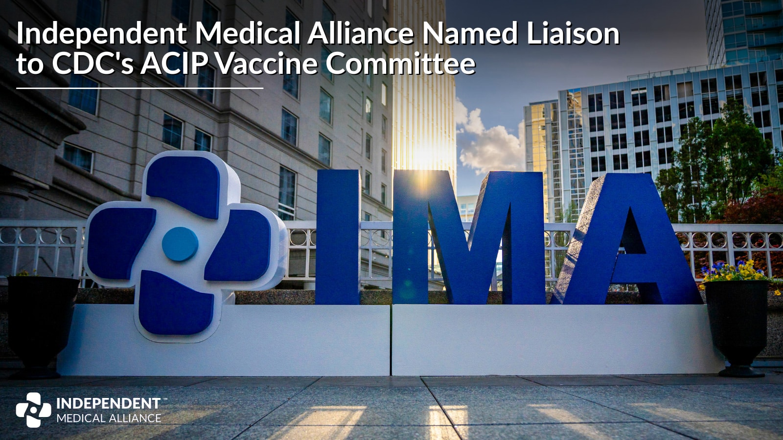 IMA named liaison to the CDC ACIP vaccine committee