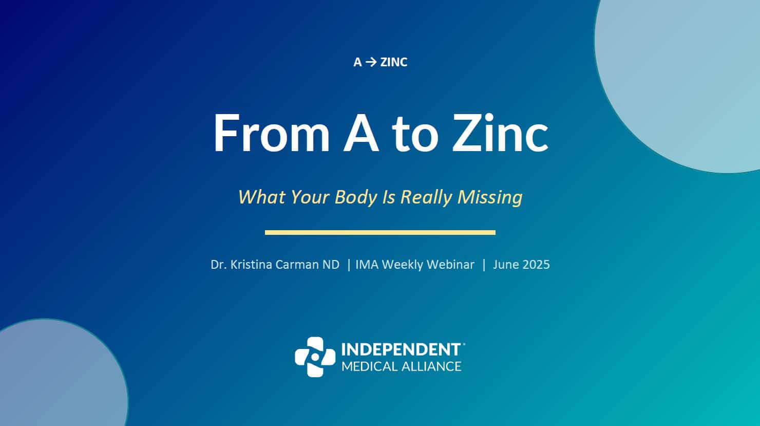 From A to Zinc Webinar Slides