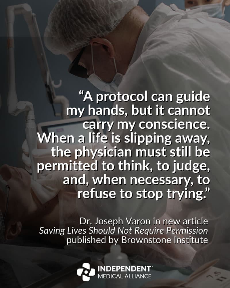 Quote from Dr. Joseph Varon on protocols and conscience