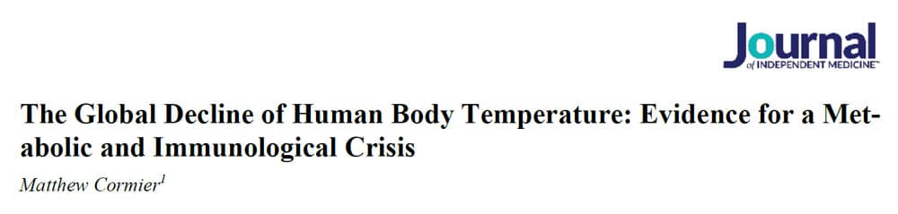 Matthew Cormier body temperature study, Journal of Independent Medicine