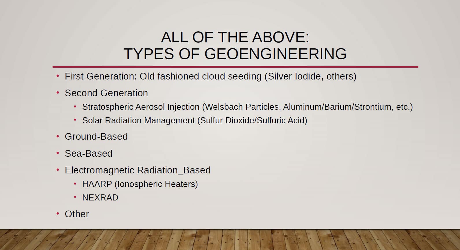 All of the Above: Types of Geoengineering